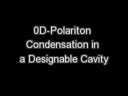 0D-Polariton Condensation in a Designable Cavity