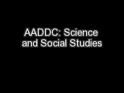 AADDC: Science and Social Studies
