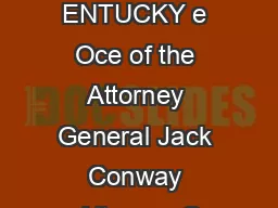 IVING W ILL P ACKET ENTUCKY e Oce of the Attorney General Jack Conway Attorney G