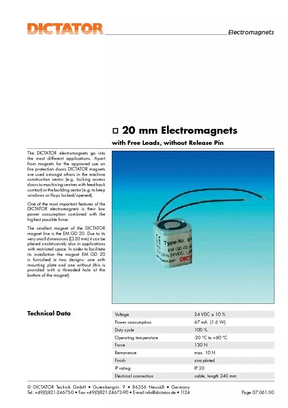VoltageThe DICTATOR electromagnets go into the most different applicat
