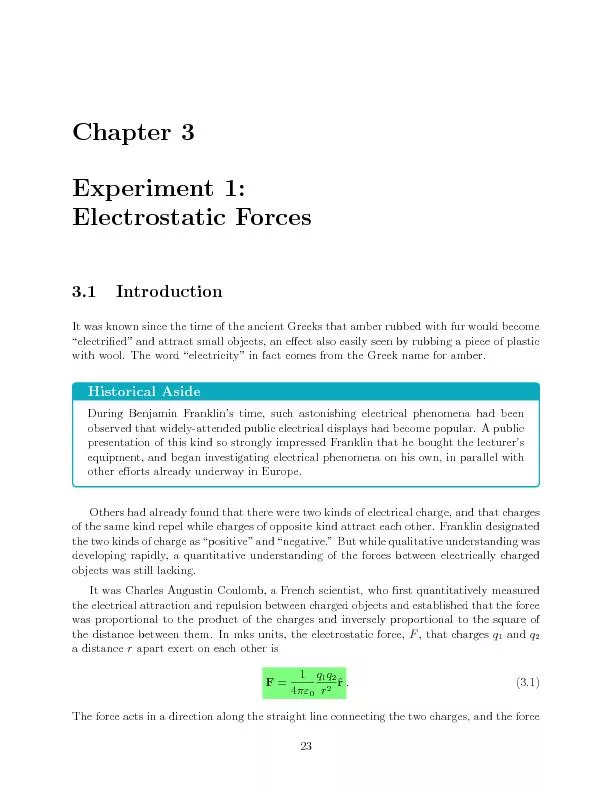 Chapter3Experiment1:ElectrostaticForces3.1IntroductionItwasknownsincet