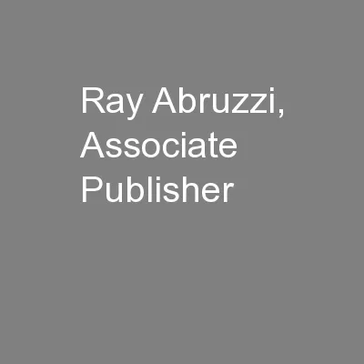 Ray Abruzzi, Associate Publisher