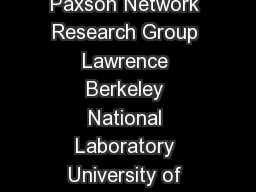EndtoEnd Internet Packet Dynamics Vern Paxson Network Research Group Lawrence Berkeley National Laboratory University of California Berkeley vernee
