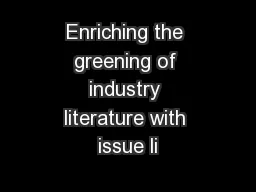 Enriching the greening of industry literature with issue li
