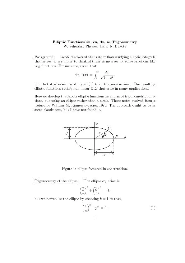 EllipticFunctionssn,cn,dn,asTrigonometryW.Schwalm,Physics,Univ.N.Dakot