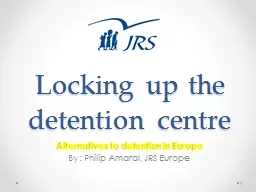 Locking up the detention centre