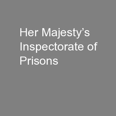 Her Majesty’s Inspectorate of Prisons