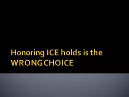 Honoring ICE holds is the