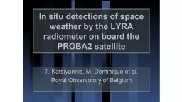 In situ detections of space weather by the LYRA radiometer