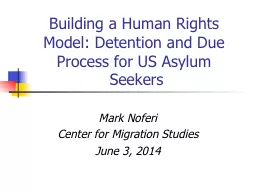 Building a Human Rights Model: Detention and Due Process fo