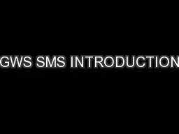 GWS SMS INTRODUCTION