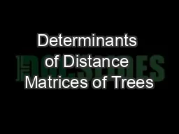 Determinants of Distance Matrices of Trees
