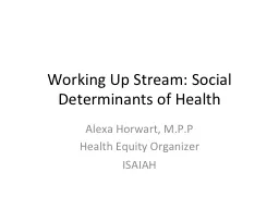 Working Up Stream: Social Determinants of Health