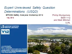Expert Unreviewed Safety Question Determinations (USQD)