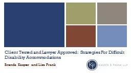 Client Tested and Lawyer Approved:  Strategies For Difficul
