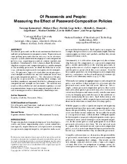 Of Passwords and People Measuring the Effect of PasswordComposition Policies Saranga Komanduri  Richard Shay  Patrick Gage Kelley  Michelle L