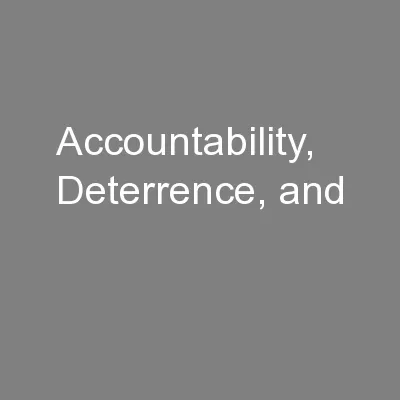 Accountability, Deterrence, and