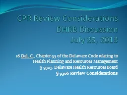 CPR Review Considerations