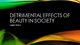 Detrimental effects of beauty in society