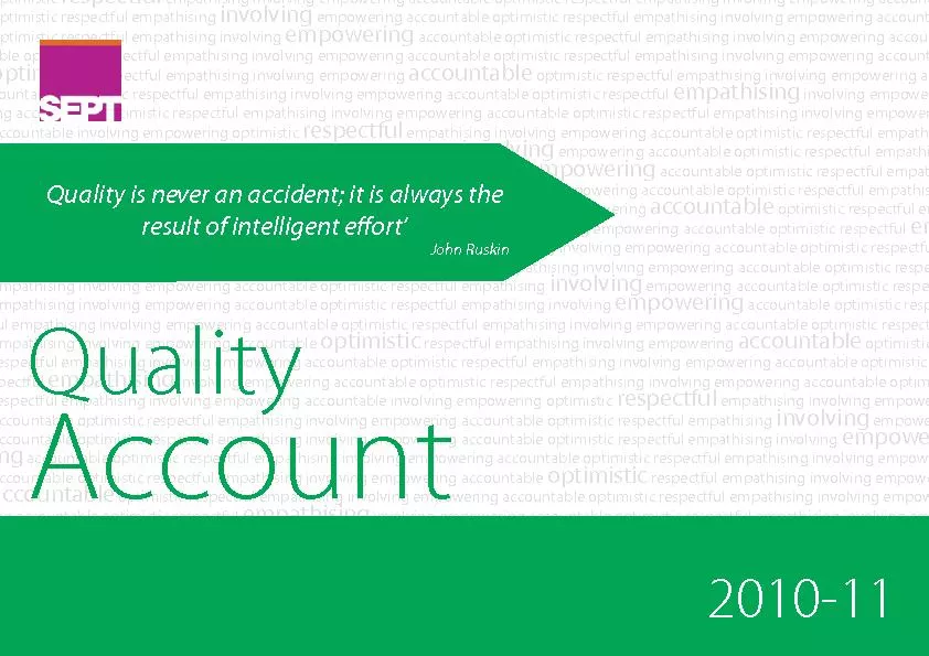 Quality is never an accident; it is always the result of intelligent e
