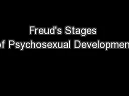 Freud's Stages of Psychosexual Development