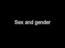 Sex and gender