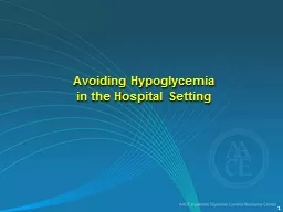 Avoiding Hypoglycemia