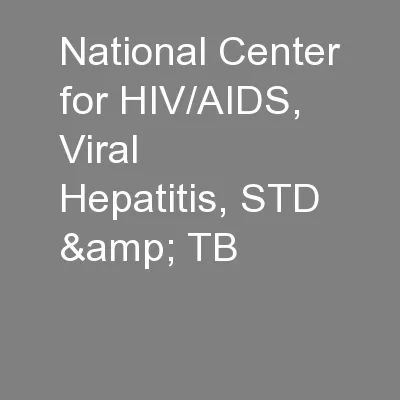National Center for HIV/AIDS, Viral Hepatitis, STD & TB