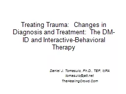 Treating Trauma:  Changes in Diagnosis and Treatment:  The