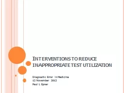 Interventions to reduce inappropriate test utilization