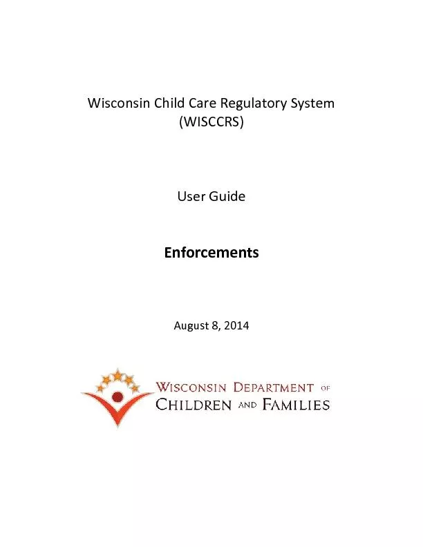 Wisconsin Child Care Regulatory System(WISCCRS)User GuideEnforcementsA