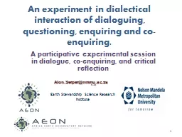 An experiment in dialectical interaction of dialoguing, que