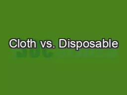 Cloth vs. Disposable