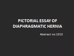 PICTORIAL ESSAY OF DIAPHRAGMATIC HERNIA