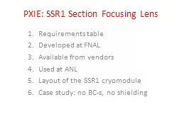 PXIE: SSR1 Section Focusing Lens