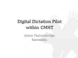 Digital Dictation Pilot