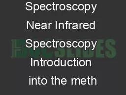 Near Infrared Spectroscopy Near Infrared Spectroscopy Introduction into the meth