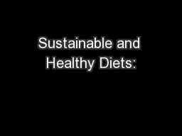 Sustainable and Healthy Diets: