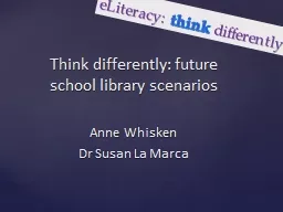 Think differently: future school library scenarios
