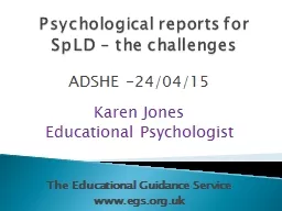 Psychological reports for SpLD – the challenges
