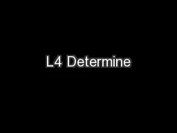 L4 Determine