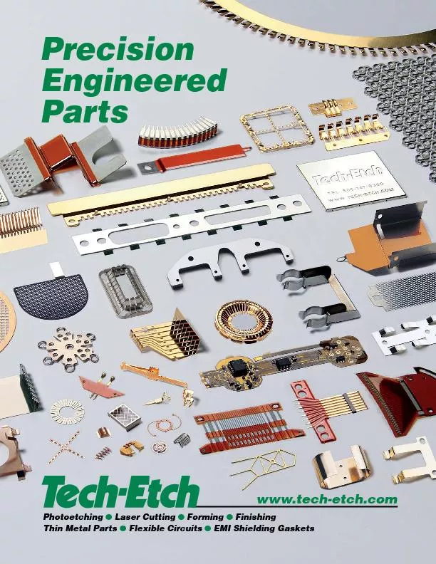 www.tech-etch.comForming Thin Metal Parts Flexible CircuitsPrecision E