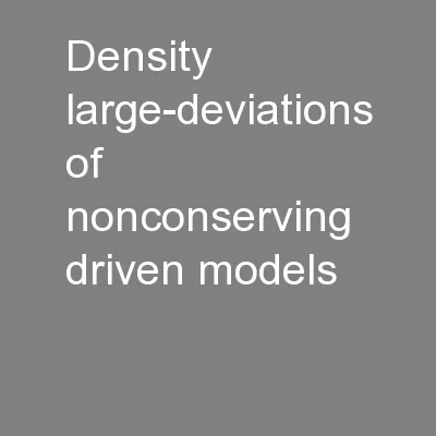 Density large-deviations of nonconserving driven models