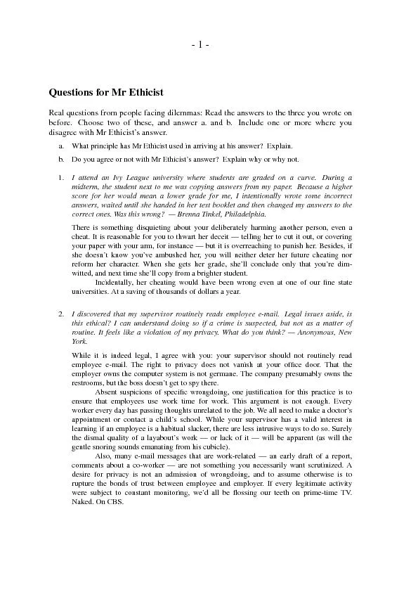 Questions for Mr Ethicistooftnswer.principle has Mr Ethicist used in a