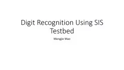 Digit Recognition Using SIS