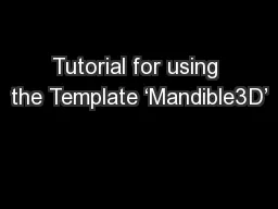 Tutorial for using the Template ‘Mandible3D’