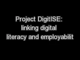 Project DigitISE: linking digital literacy and employabilit