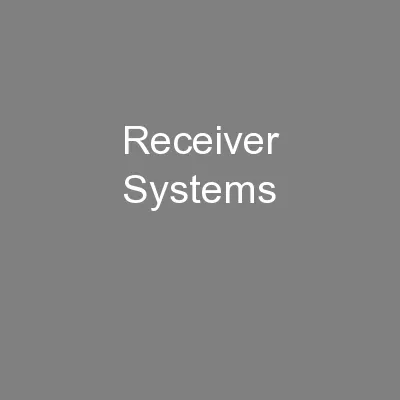 Receiver Systems