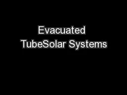 Evacuated TubeSolar Systems
