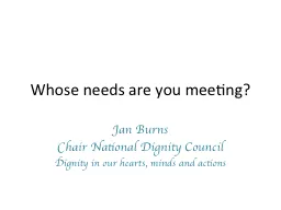 Whose needs are you meeting?
